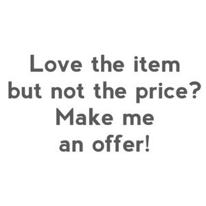 I’m open to all offers! 😚